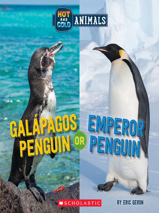 Title details for Galapagos Penguin or Emperor Penguin by Eric Geron - Wait list